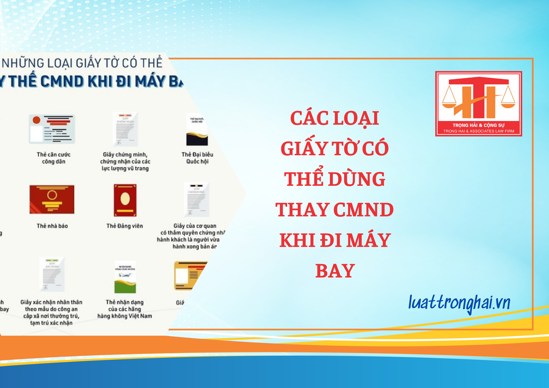 CÁC LOẠI GIẤY TỜ CÓ THỂ DÙNG THAY CMND KHI ĐI MÁY BAY