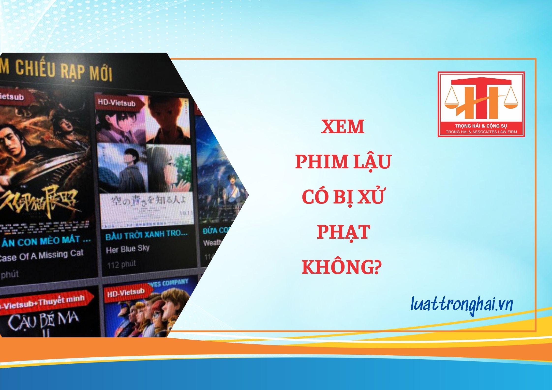 XEM PHIM LẬU CÓ BỊ XỬ PHẠT KHÔNG?