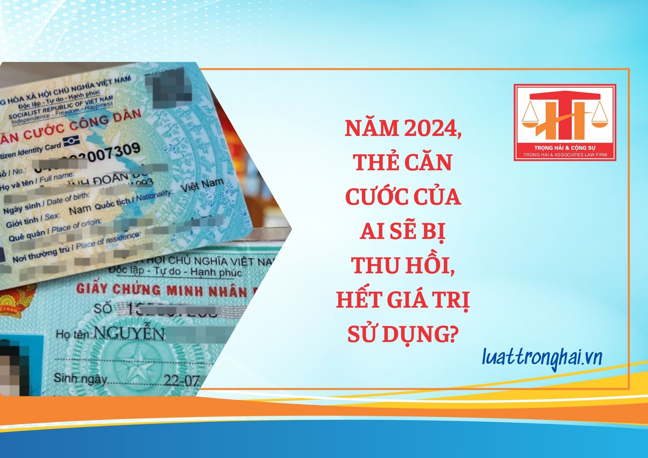 NĂM 2024, THẺ CĂN CƯỚC CỦA AI SẼ BỊ THU HỒI, HẾT GIÁ TRỊ SỬ DỤNG?